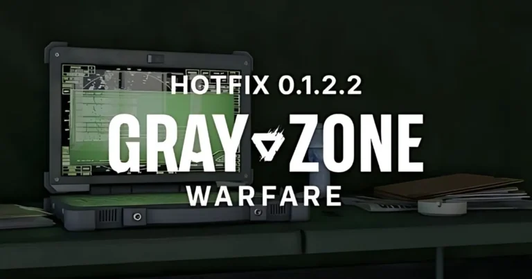 Gray Zone Warfare Hotfix 0.1.2.2