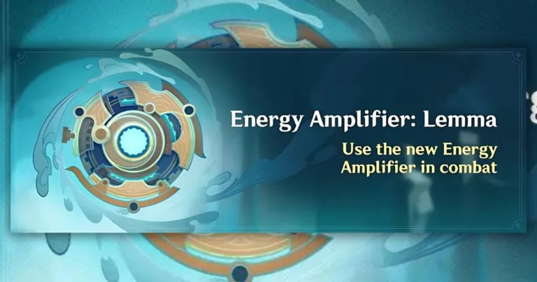 Genshin Impact Energy Amplifier: Lemma Event