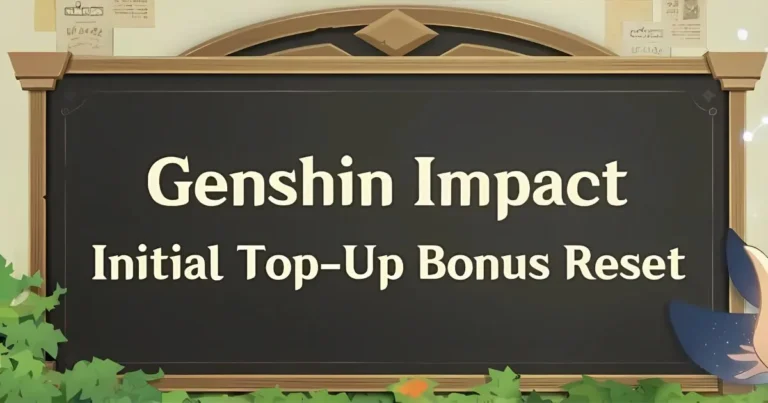 Genshin Impact Initial Top-Up Bonus Reset