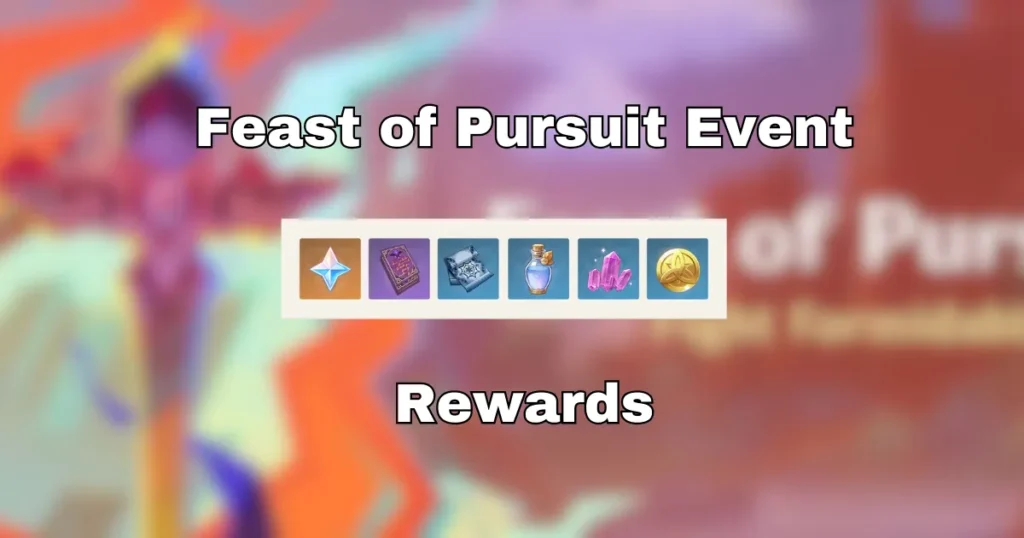 Genshin Impact Feast of Pursuit Event