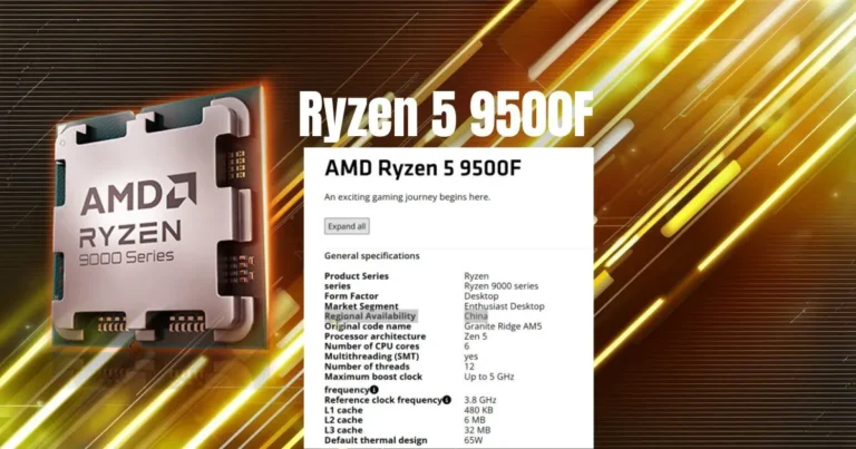 AMD Launches China-Exclusive Ryzen 5 9500F - Zen 5 Power Without Integrated Graphics