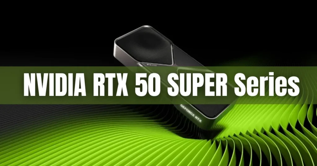 NVIDIA RTX 50 SUPER Series Expected Spring 2026, Focusing on Memory Upgrades