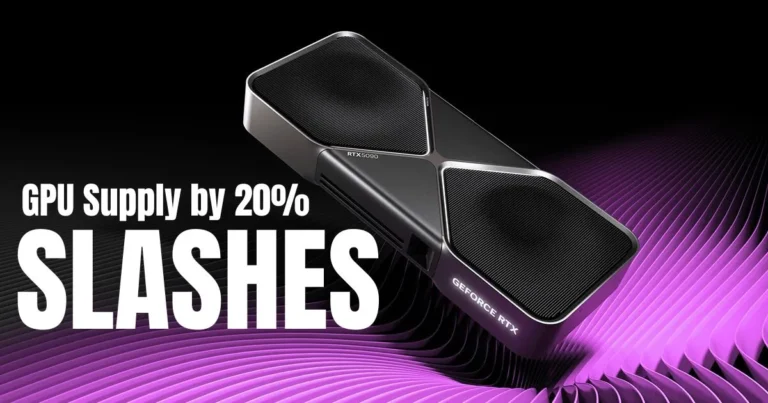NVIDIA Reportedly Slashes GPU Supply by 20%, 2026 May See No New GeForce Cards