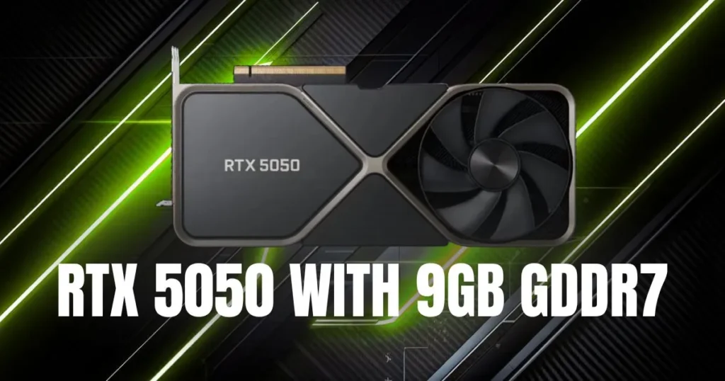 NVIDIA Rumored to Launch GeForce RTX 5050 with 9GB GDDR7 and 96-Bit Bus