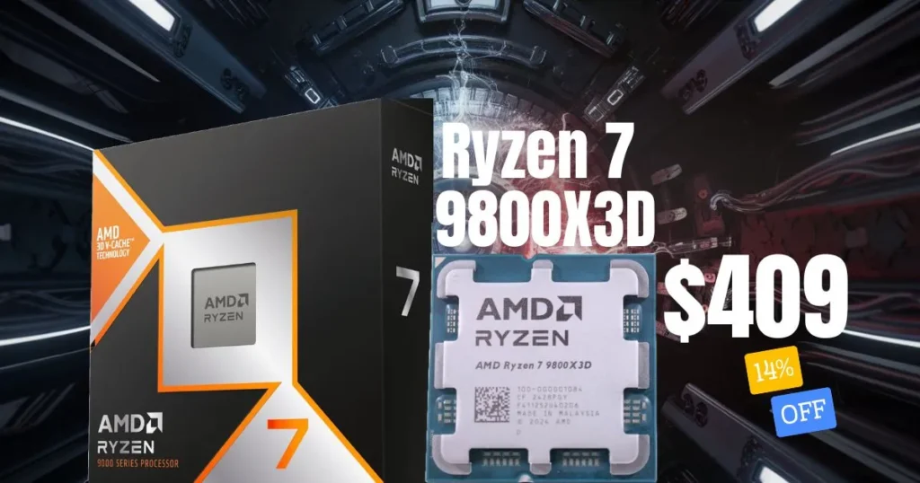 AMD Ryzen 7 9800X3D Hits New Record Low of $409 on Amazon