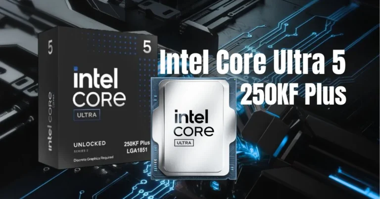 Intel Core Ultra 5 250KF Plus appears at $199, first Arrow Lake Refresh chip under $200